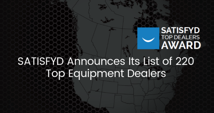 SATISFYD Announces Its List of 220 Top Equipment Dealers